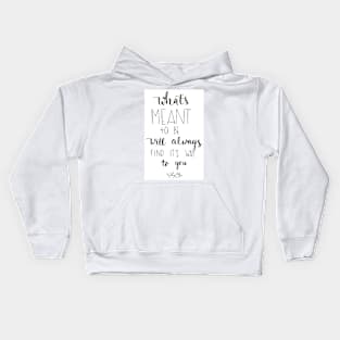 Meant to be Kids Hoodie